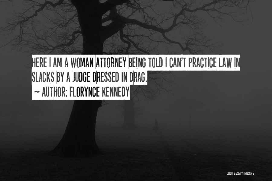 A Judge Quotes By Florynce Kennedy