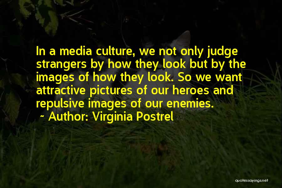 A Judge Quotes By Virginia Postrel