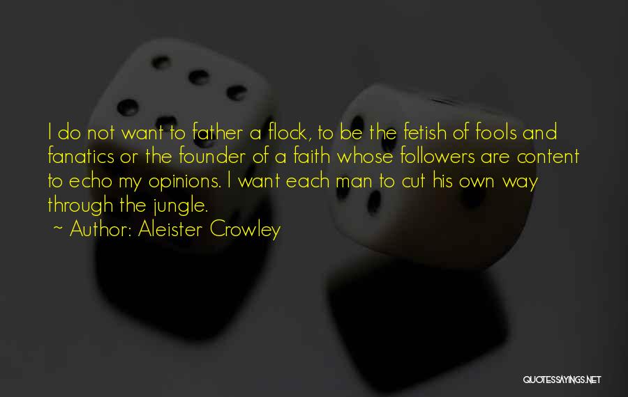 A Jungle Quotes By Aleister Crowley
