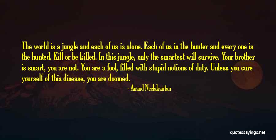 A Jungle Quotes By Anand Neelakantan