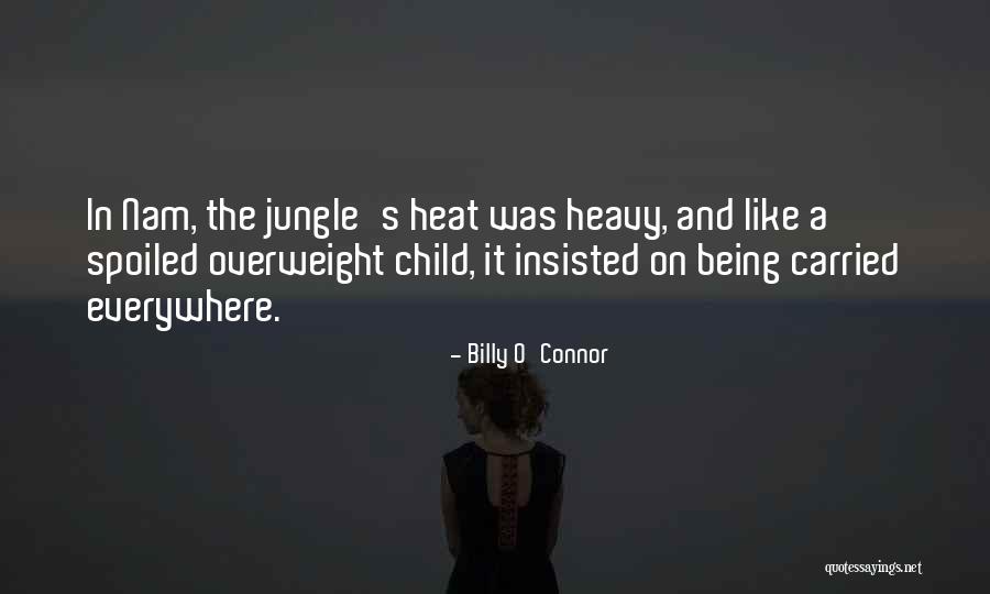 A Jungle Quotes By Billy O'Connor