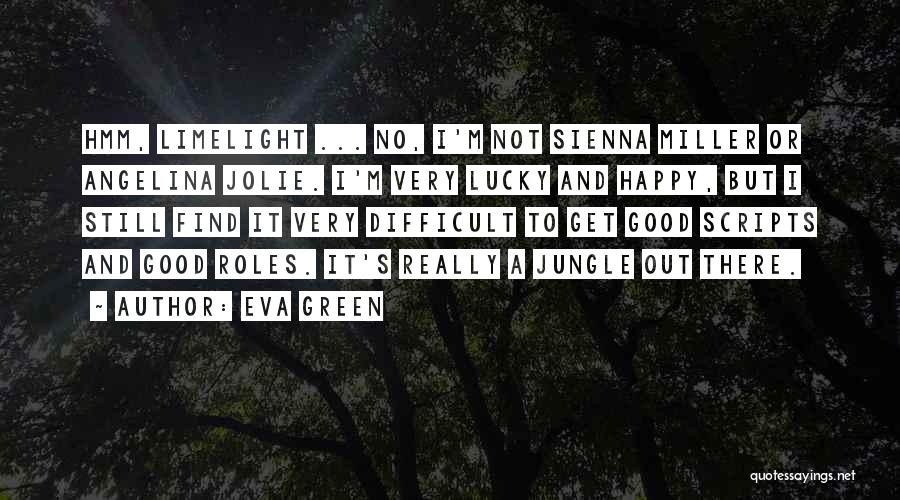 A Jungle Quotes By Eva Green