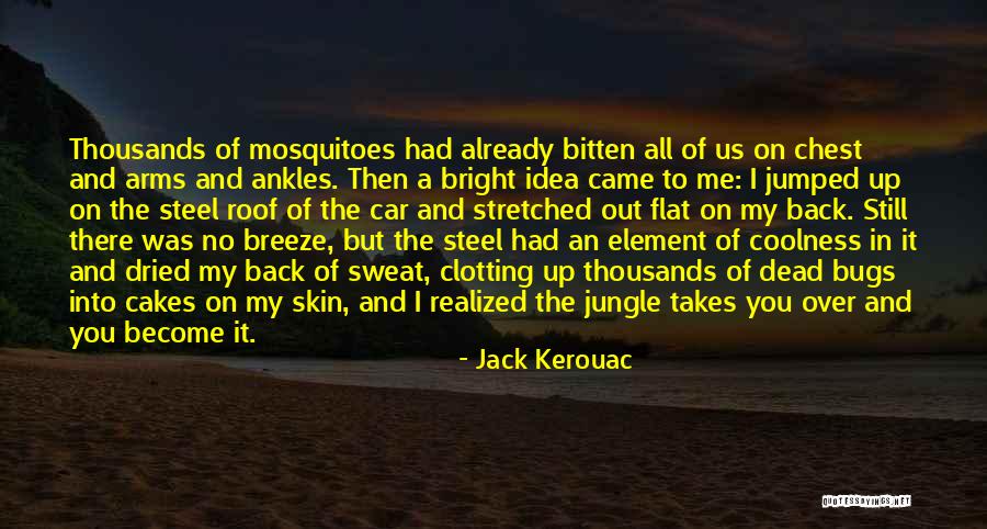 A Jungle Quotes By Jack Kerouac