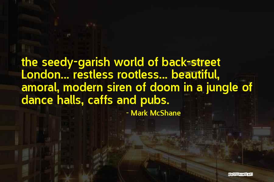 A Jungle Quotes By Mark McShane