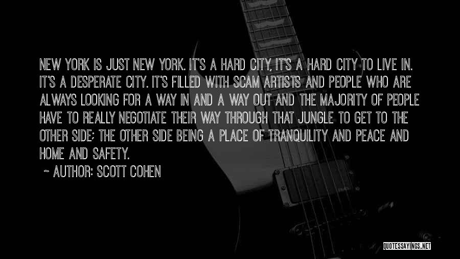 A Jungle Quotes By Scott Cohen