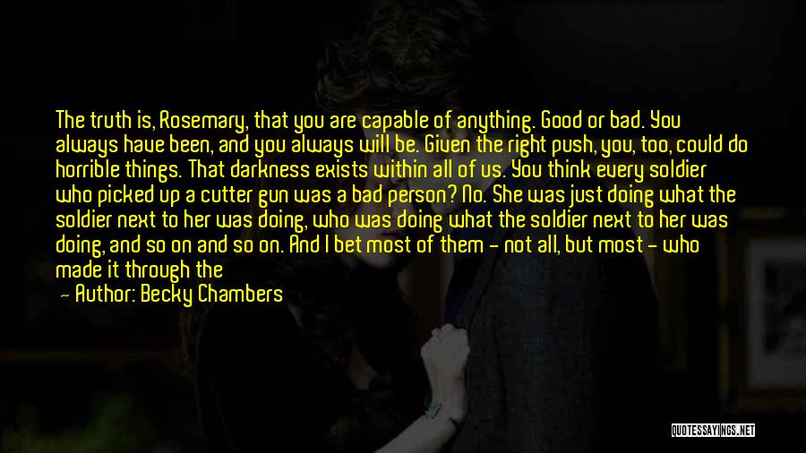 A Just War Quotes By Becky Chambers