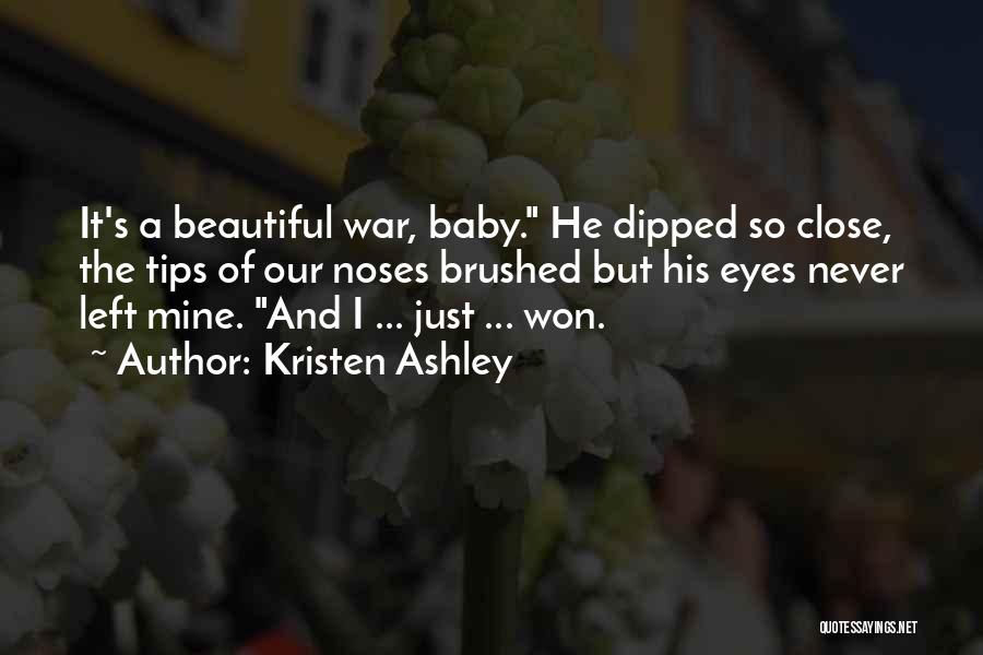 A Just War Quotes By Kristen Ashley