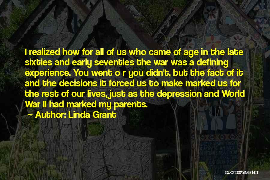 A Just War Quotes By Linda Grant