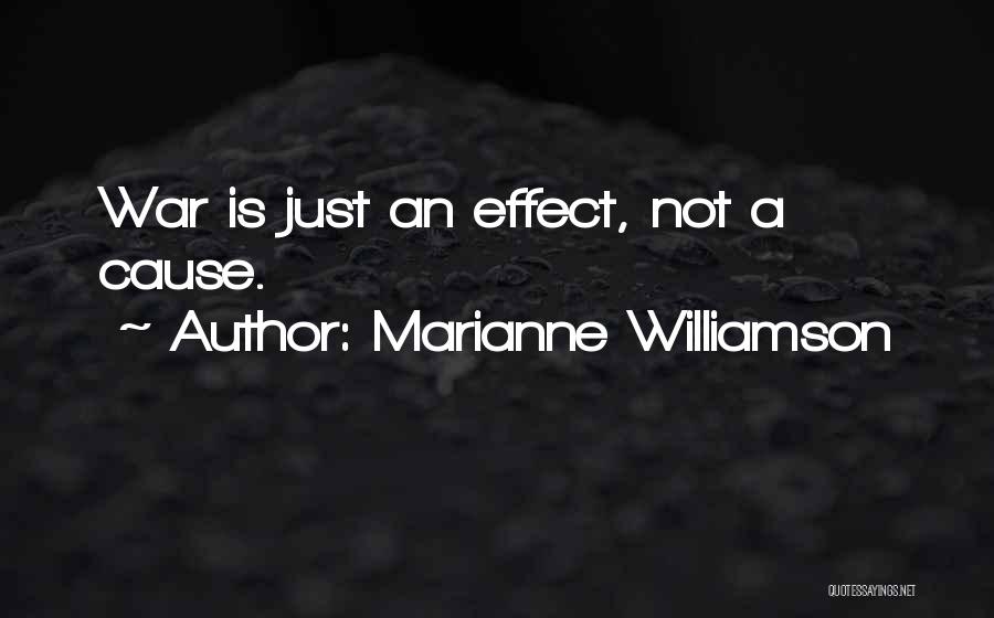 A Just War Quotes By Marianne Williamson