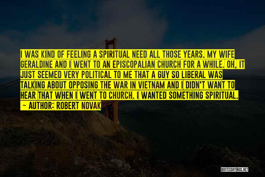 A Just War Quotes By Robert Novak