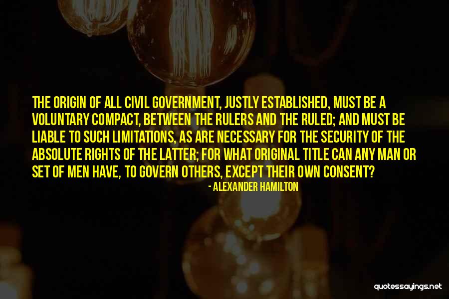 A Justly Quotes By Alexander Hamilton A Justly Quotes By Alexander Hamilton