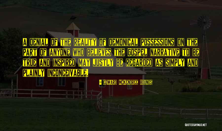A Justly Quotes By Edward McKendree Bounds A Justly Quotes By Edward McKendree Bounds