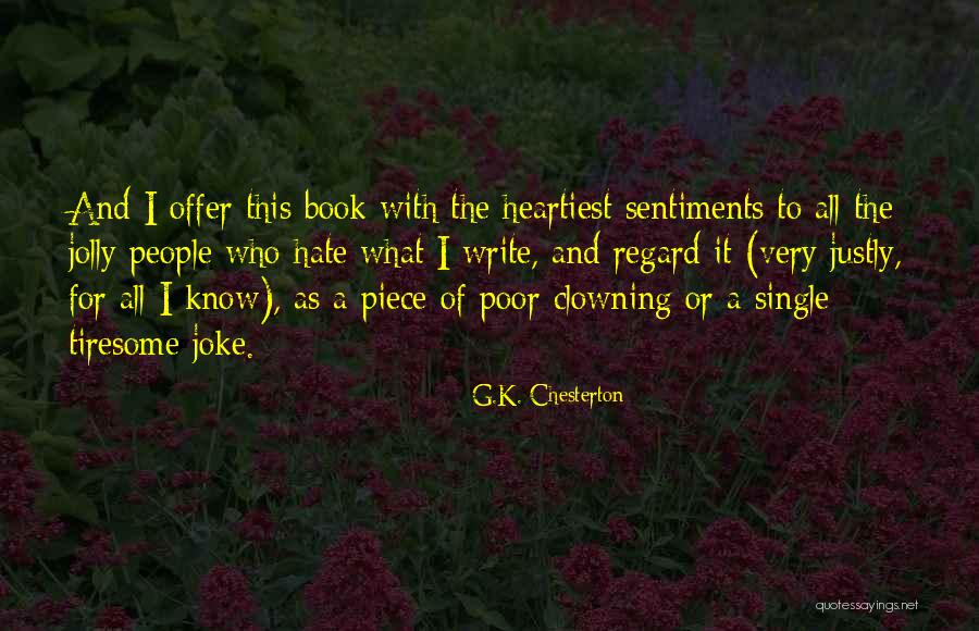 A Justly Quotes By G.K. Chesterton A Justly Quotes By G.K. Chesterton