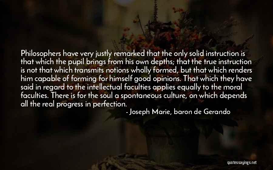 A Justly Quotes By Joseph Marie, Baron De Gerando A Justly Quotes By Joseph Marie, Baron De Gerando