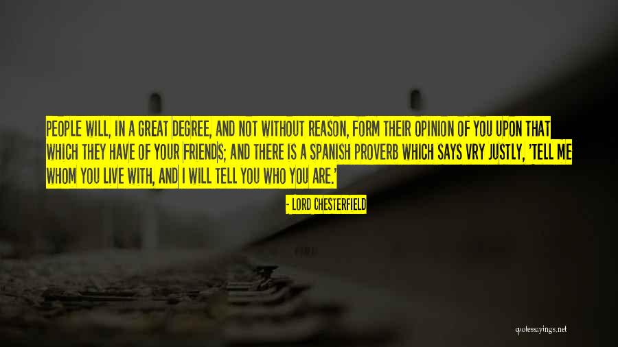 A Justly Quotes By Lord Chesterfield A Justly Quotes By Lord Chesterfield