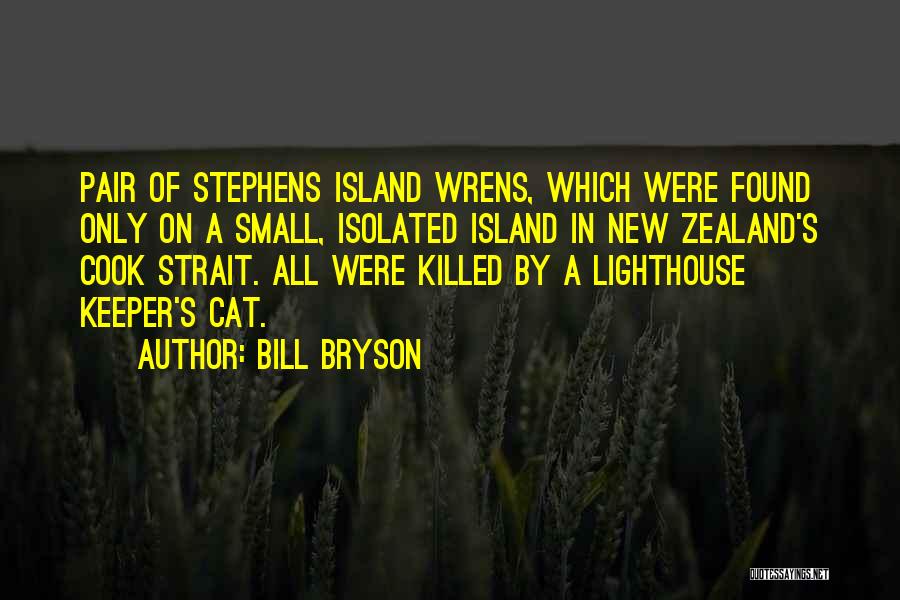 A Keeper Quotes By Bill Bryson