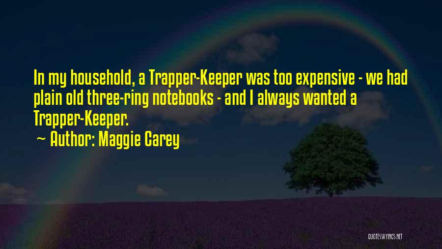 A Keeper Quotes By Maggie Carey