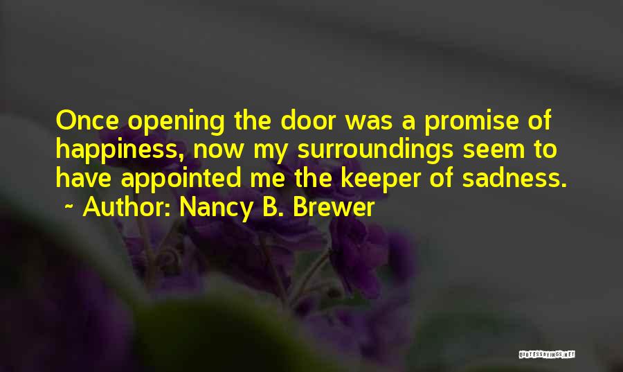 A Keeper Quotes By Nancy B. Brewer