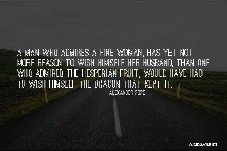 A Kept Woman Quotes By Alexander Pope A Kept Woman Quotes By Alexander Pope
