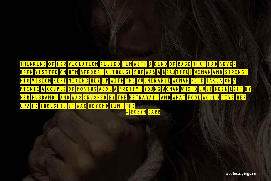 A Kept Woman Quotes By Robyn Carr A Kept Woman Quotes By Robyn Carr