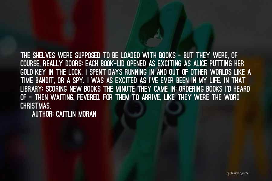 A Key And Lock Quotes By Caitlin Moran