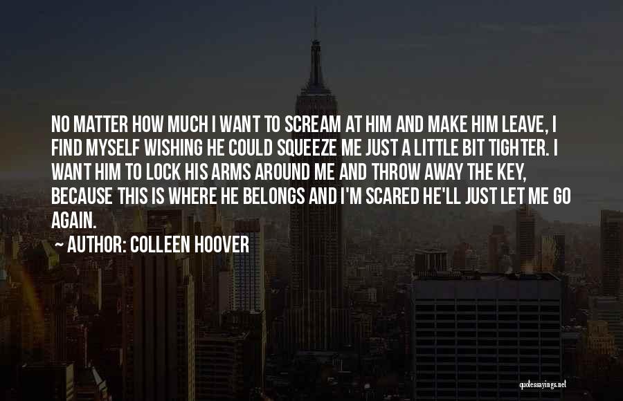 A Key And Lock Quotes By Colleen Hoover