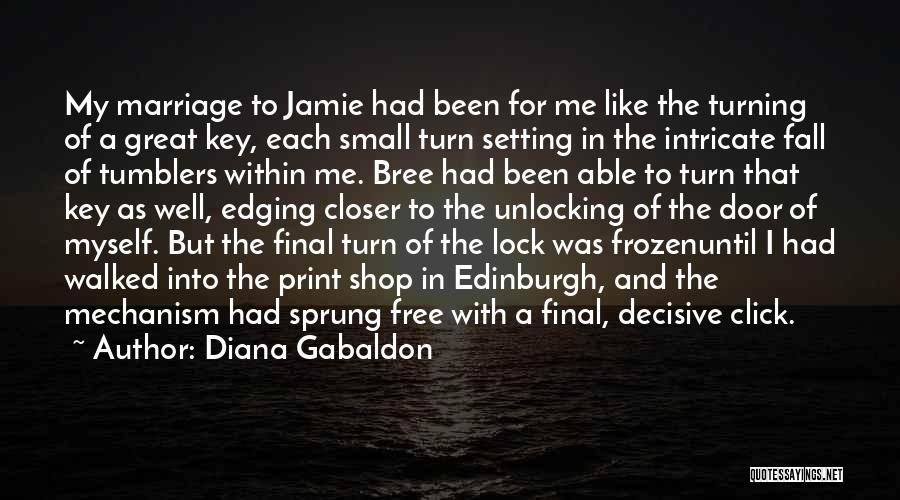 A Key And Lock Quotes By Diana Gabaldon