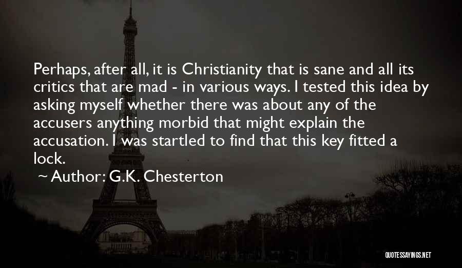 A Key And Lock Quotes By G.K. Chesterton
