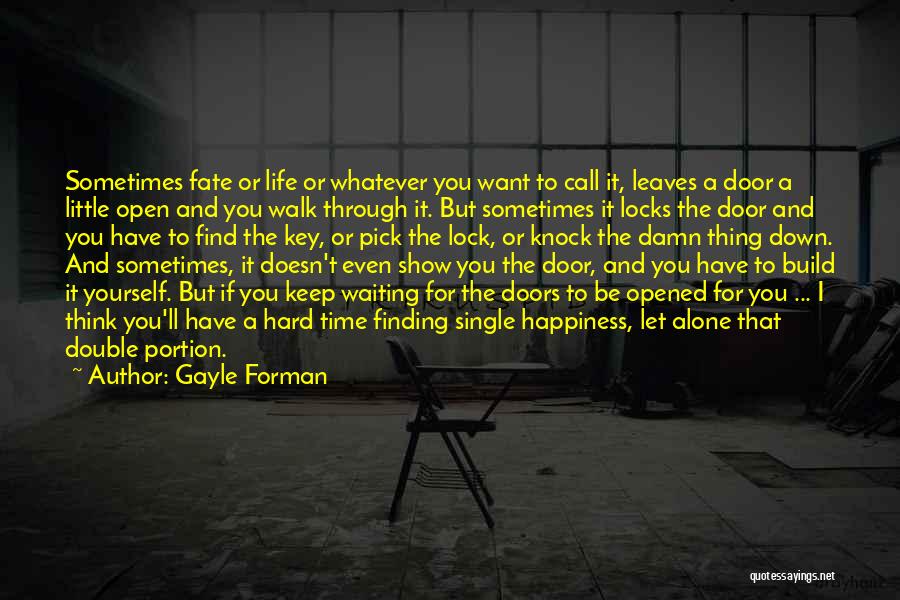 A Key And Lock Quotes By Gayle Forman