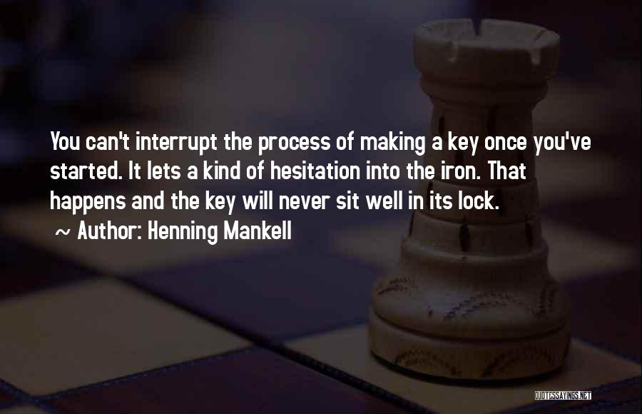 A Key And Lock Quotes By Henning Mankell