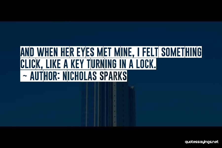 A Key And Lock Quotes By Nicholas Sparks