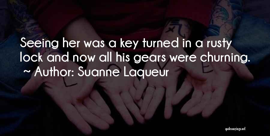 A Key And Lock Quotes By Suanne Laqueur