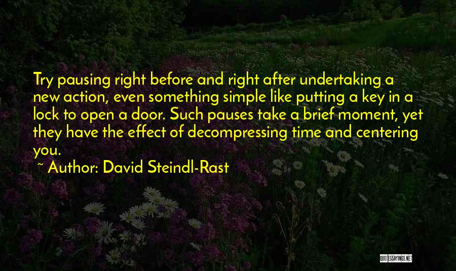 A Key Quotes By David Steindl-Rast