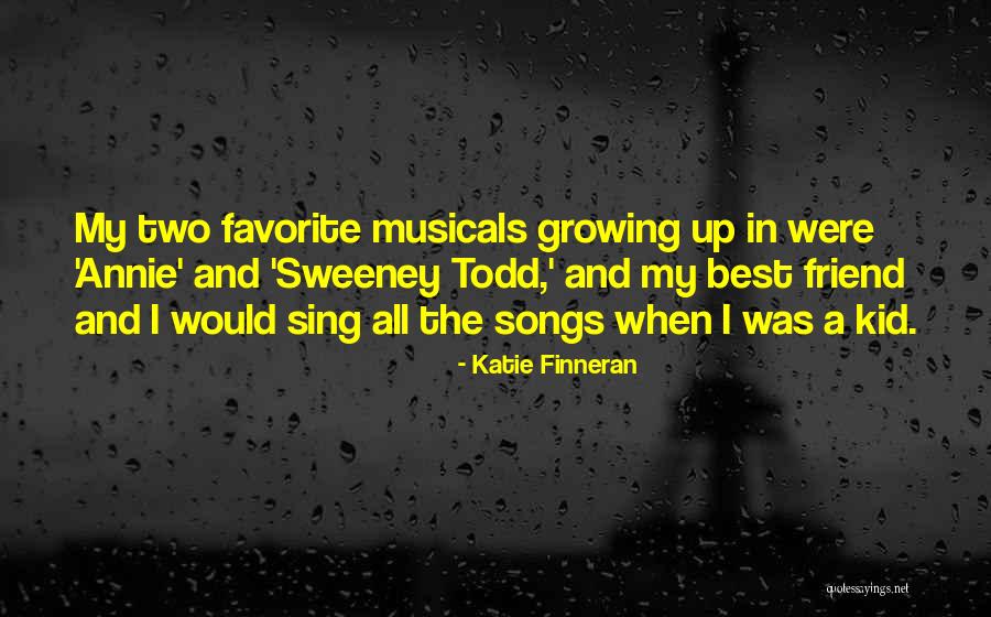 A Kid Growing Up Quotes By Katie Finneran A Kid Growing Up Quotes By Katie Finneran