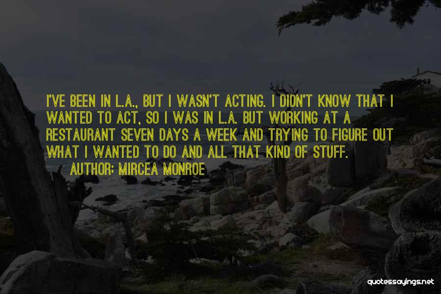 A Kind Act Quotes By Mircea Monroe