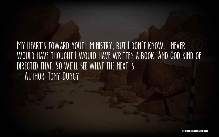 A Kind Heart Quotes By Tony Dungy