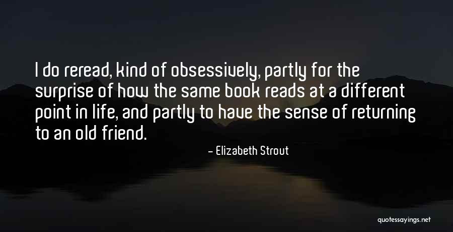 A Kind Of Friend Quotes By Elizabeth Strout