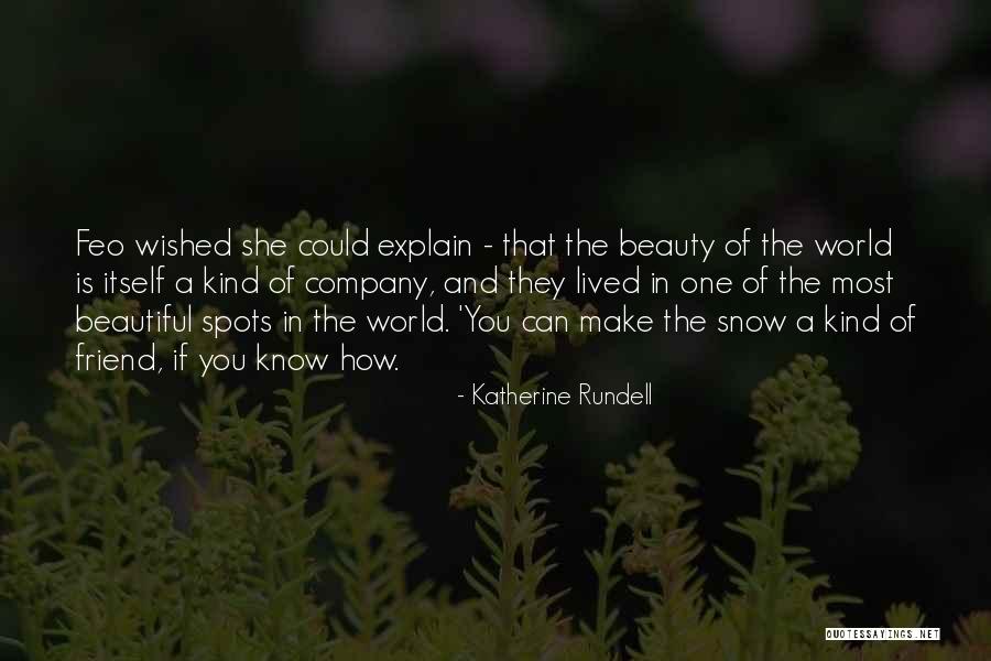 A Kind Of Friend Quotes By Katherine Rundell