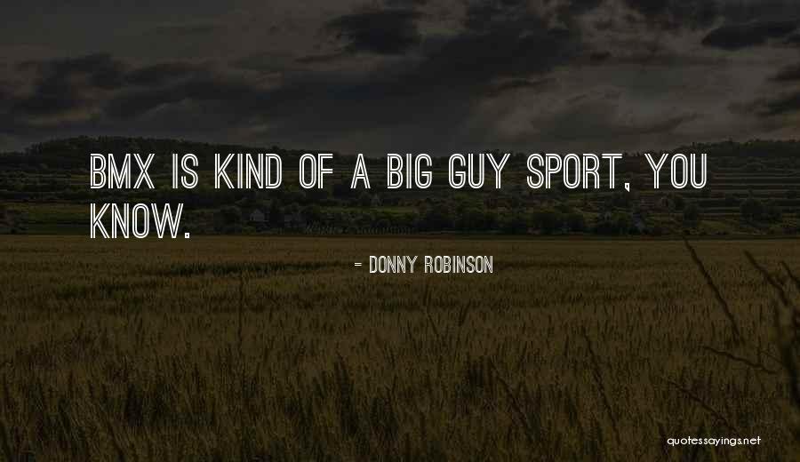 A Kind Quotes By Donny Robinson