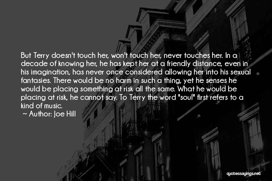 A Kind Soul Quotes By Joe Hill