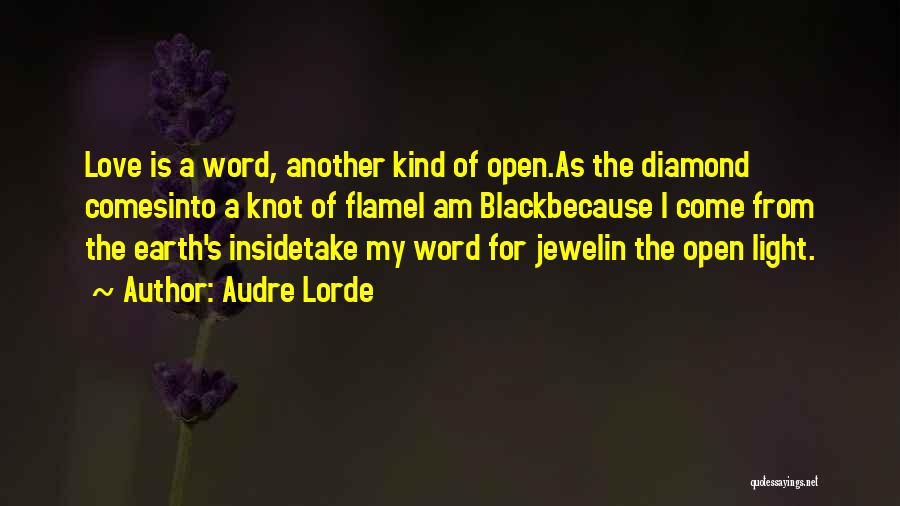 A Kind Word Quotes By Audre Lorde