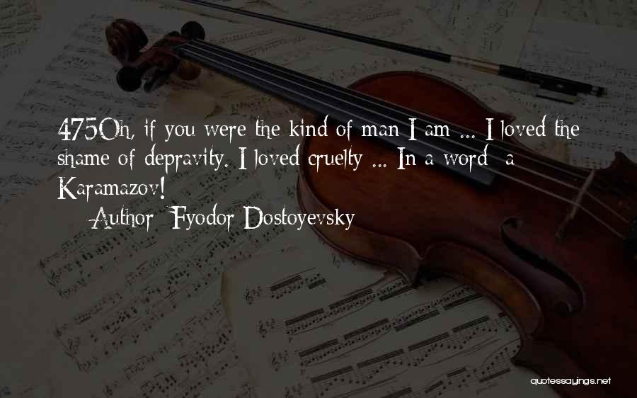 A Kind Word Quotes By Fyodor Dostoyevsky