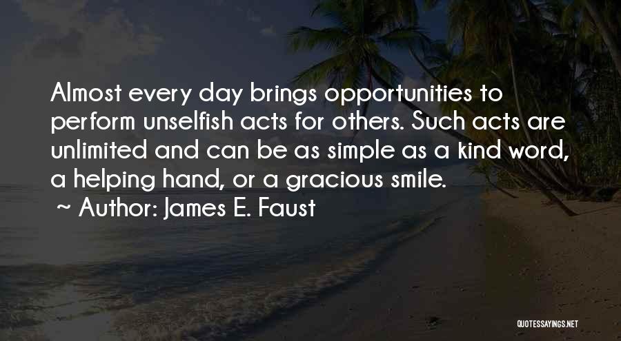 A Kind Word Quotes By James E. Faust