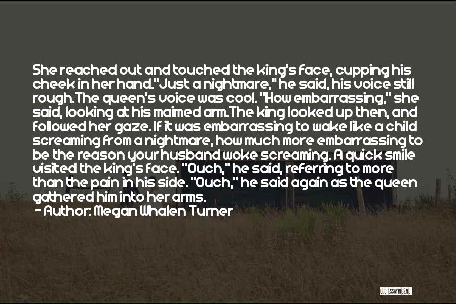 A King And His Queen Quotes By Megan Whalen Turner