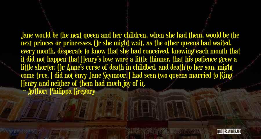 A King And His Queen Quotes By Philippa Gregory