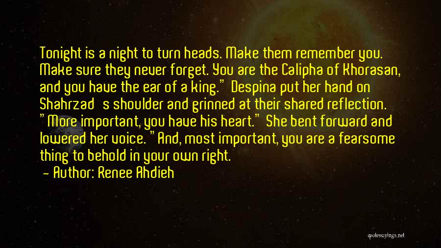 A King And His Queen Quotes By Renee Ahdieh