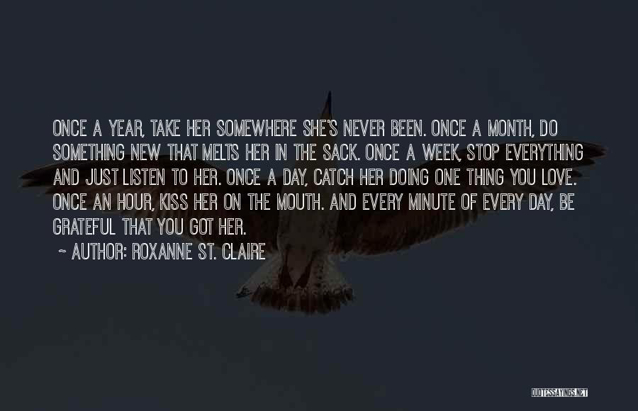 A Kiss A Day Quotes By Roxanne St. Claire