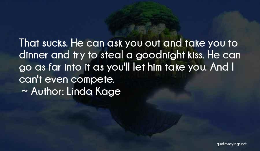 A Kiss Goodnight Quotes By Linda Kage