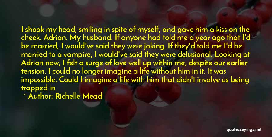 A Kiss On The Cheek Quotes By Richelle Mead