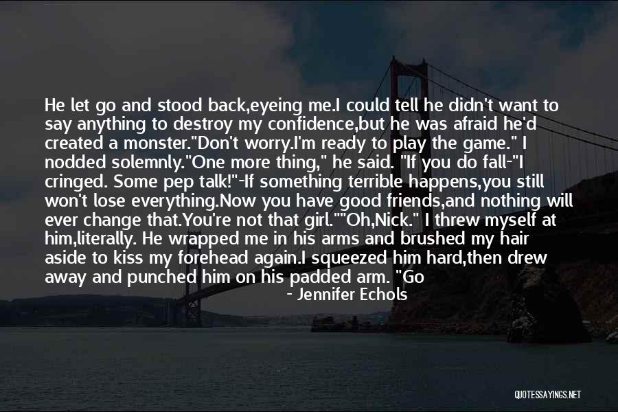 A Kiss On The Forehead Quotes By Jennifer Echols A Kiss On The Forehead Quotes By Jennifer Echols